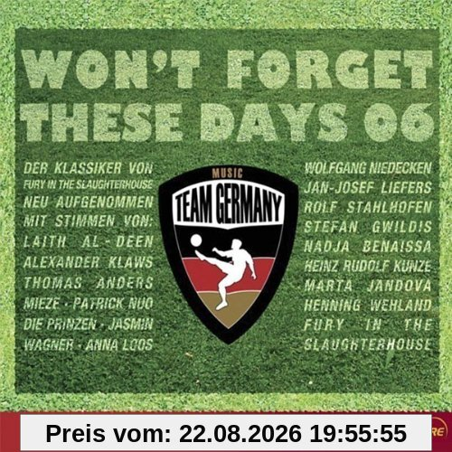 Won't Forget These Days 2006