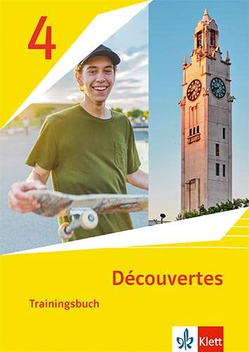 Découvertes 4. Ausgabe 1. oder 2. Fremdsprache: Trainingsbuch mit Audiomaterial 4. Lernjahr (Découvertes. Ausgabe 1. oder 2. Fremdsprache ab 2020)