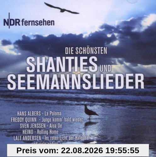 Die schönsten Shanties und Seemannslieder