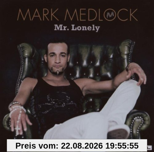 Mark Medlock - Mr. Lonely (Re-Edition)