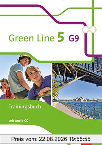 Green Line 5 G9: Trainingsbuch mit Audio-CD Klasse 9 (Green Line G9. Ausgabe ab 2015)
