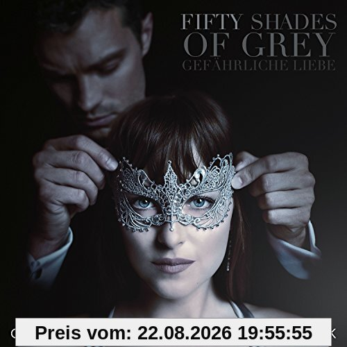 Fifty Shades Of Grey 2: Gefährliche Liebe (OST)