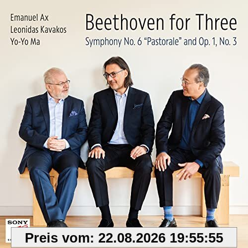 Beethoven for Three: Sinfonie 6 Pastorale& Klaviertrio op. 1/3