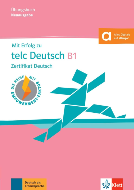 Mit Erfolg zu telc Deutsch B1 – Übungsbuch / Arndt Boetel, Anna Pohlschmidt, Bettina Schwieger