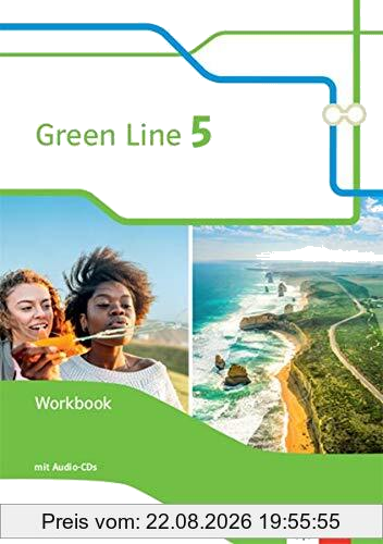 Green Line 5. Ausgabe Bayern: Workbook mit Audios 9. Klasse (Green Line. Ausgabe für Bayern ab 2017)