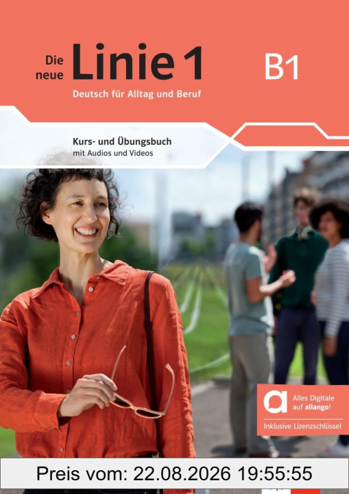 Die neue Linie 1 B1 – Hybride Ausgabe allango / Ludwig Hoffmann, Susan Kaufmann, Ulrike Moritz, Anna Pohlschmidt, Margret Rodi