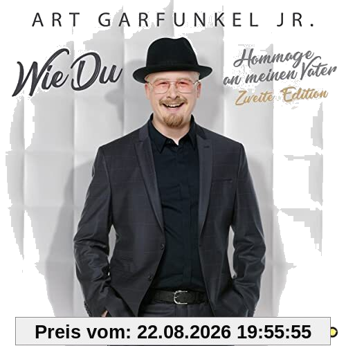 Wie Du: Hommage an meinen Vater (Zweite Edition)