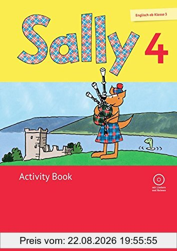 Sally - Allgemeine Ausgabe (Neubearbeitung) - Englisch ab Klasse 3: 4. Schuljahr - Activity Book mit Audio-CD: Mit Portfolioheft