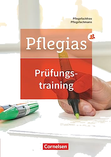 Pflegias - Generalistische Pflegeausbildung - Zu allen Bänden: Prüfungstraining