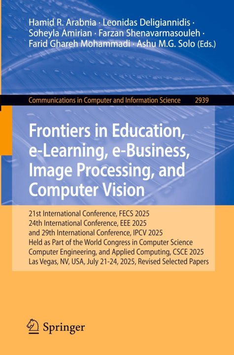 Frontiers in Education e-Learning e-Business Image Processing and Computer Vision