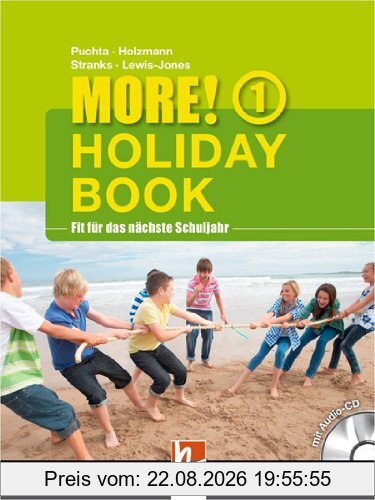 MORE! Holiday Book 1, mit 1 Audio-CD