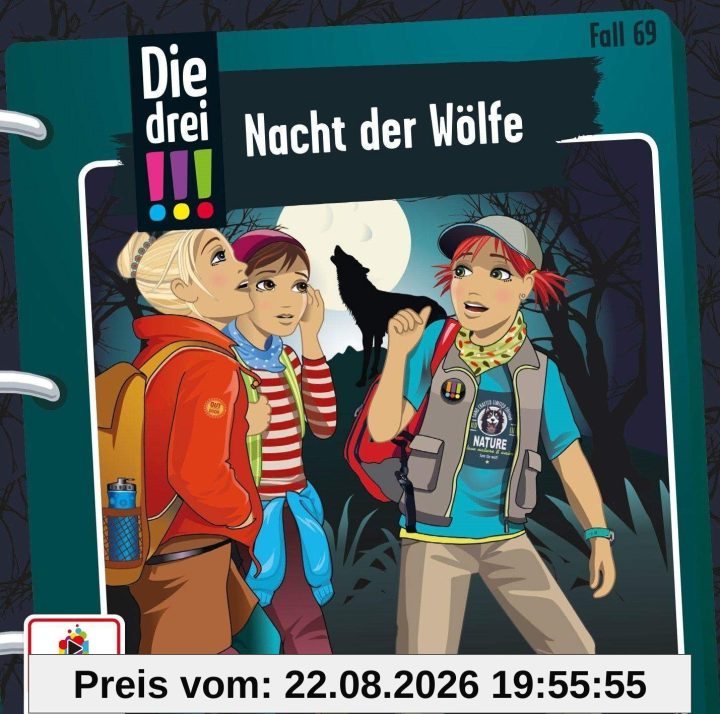 Die drei !!! 69: Nacht der Wölfe
