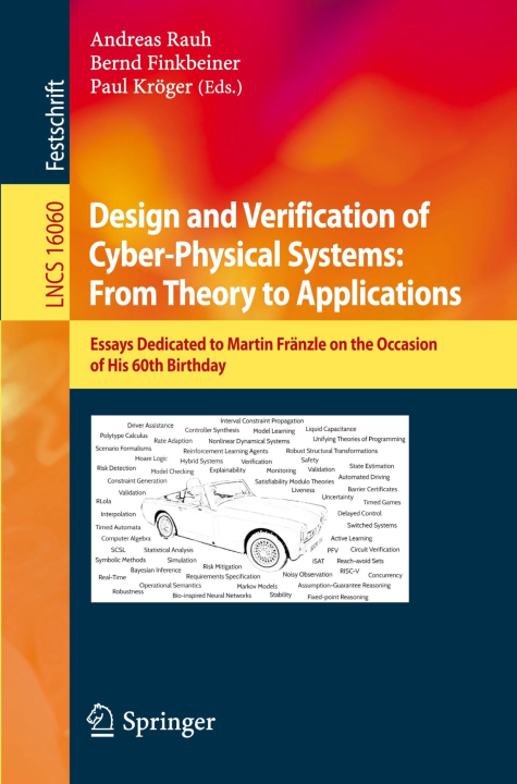 Design and Verification of Cyber-Physical Systems: From Theory to Applications