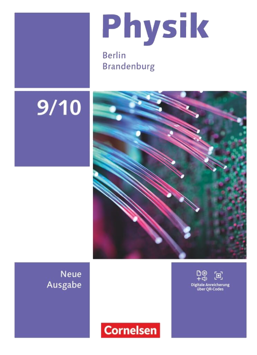 Physik - Neue Ausgabe - Berlin/Brandenburg 2025 - 9./10. Schuljahr: Schulbuch - Mit Videos, Animationen und digitalen Hilfen