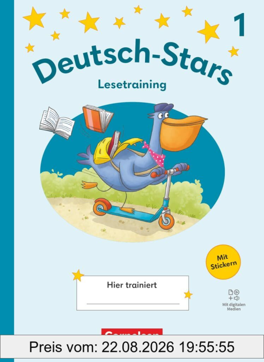Deutsch-Stars - Lesetraining Ausgabe 2025 - 1. Schuljahr: Lesetraining - Übungsheft - Mit Lösungen und digitalen Medien