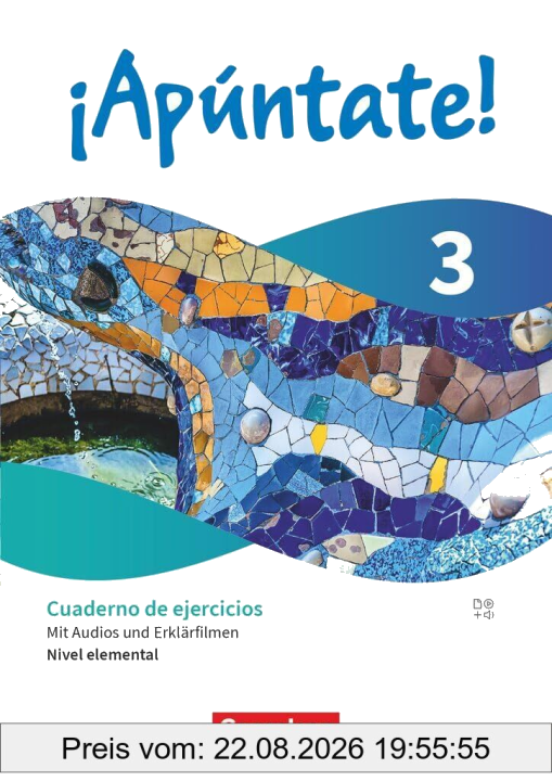 ¡Apúntate! - Spanisch als 2. Fremdsprache - Ausgabe 2024 - Band 3 - Nivel elemental - Cuaderno de ejercicios mit Audios und Erklärfilmen