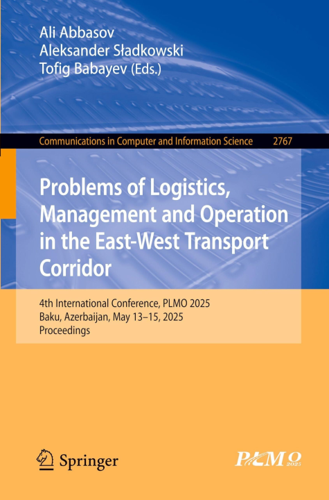 Problems of Logistics Management and Operation in the East-West Transport Corridor