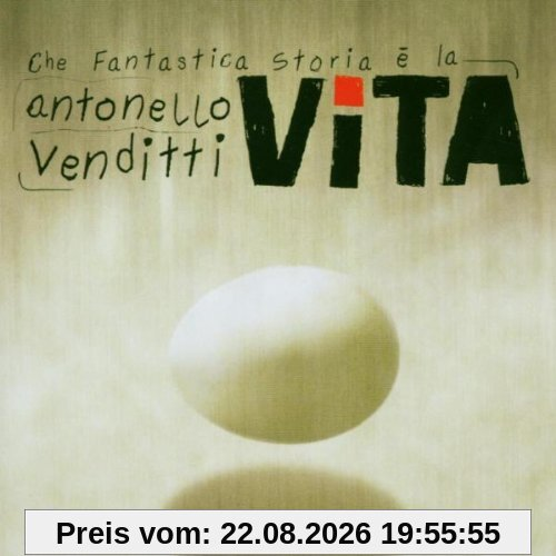 Che Fantastica Storia E la Vita