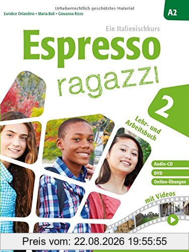 Espresso ragazzi 2. Lehr- und Arbeitsbuch mit DVD und Audio-CD - Schulbuchausgabe