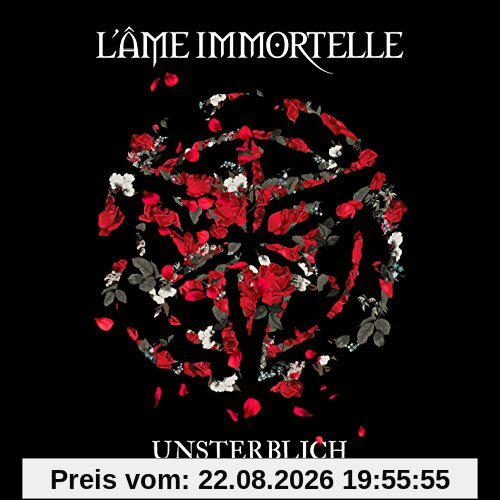 Unsterblich-20 Jahre L'Ame Immortelle