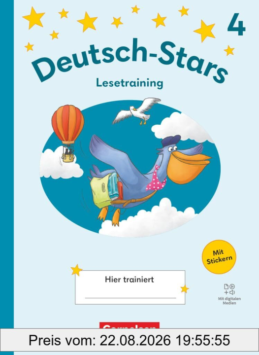 Deutsch-Stars - Lesetraining Ausgabe 2025 - 4. Schuljahr: Lesetraining - Übungsheft - Mit Lösungen und digitalen Medien