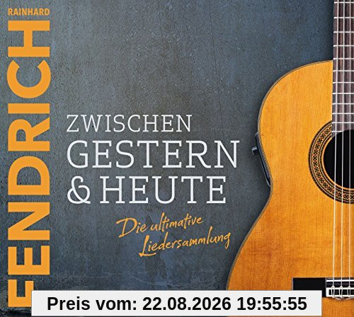 Zwischen Gestern & Heute-die Ultimative Liedersa
