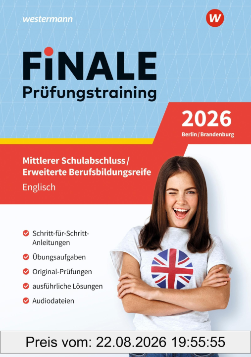 FiNALE - Prüfungstraining Mittlerer Schulabschluss, Fachoberschulreife, Erweiterte Berufsbildungsreife Berlin und Brandenburg. Englisch 2026: Arbeitsbuch mit Lösungsheft und Audio-Dateien