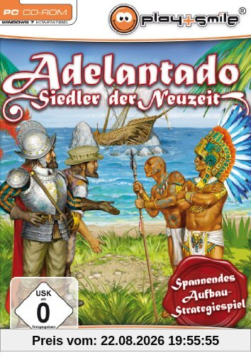 Adelantado - Siedler der Neuzeit