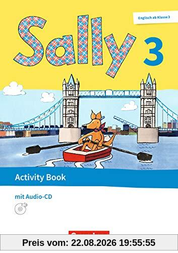 Sally - Englisch ab Klasse 3 - Ausgabe 2020 (Baden-Württemberg, Hessen, Niedersachsen): 3. Schuljahr - Activity Book: Mit Audio-CD und Portfolio-Heft