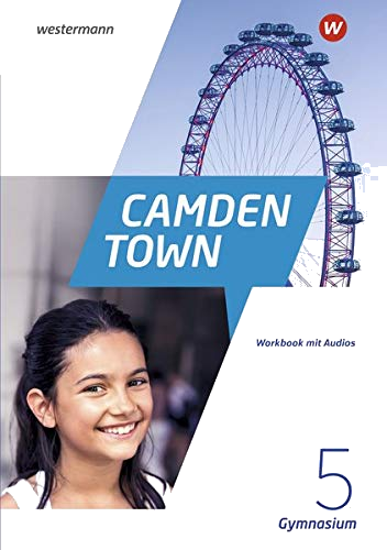 Camden Town / Lehrwerk für den Englischunterricht - Allgemeine Ausgabe 2020 für Gymnasien: Camden Town - Allgemeine Ausgabe 2020 für Gymnasien: Workbook 5 mit Audios