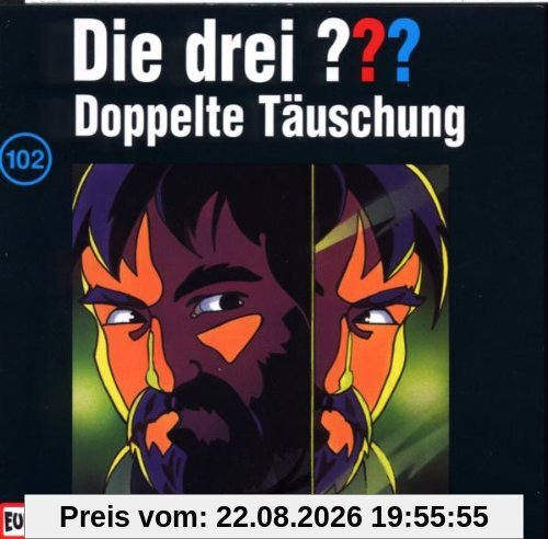 Die drei Fragezeichen - Folge 102: Doppelte Täuschung
