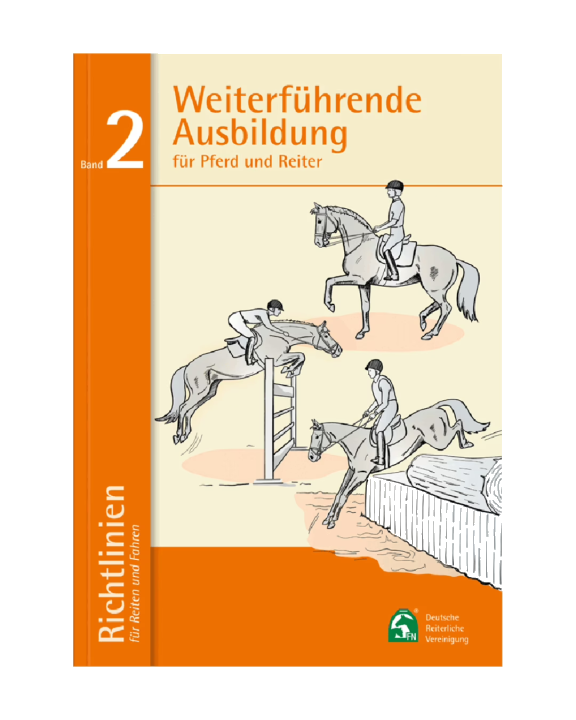 Weiterführende Ausbildung für Pferd & Reiter - Richtlinien für...