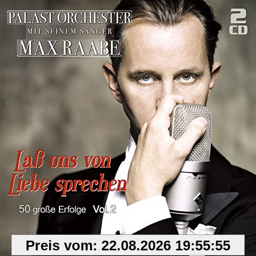 Laß uns von Liebe sprechen - 50 große Erfolge Vol.2