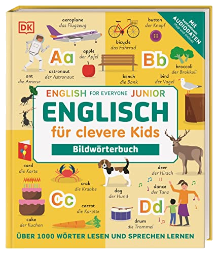 Englisch für clevere Kids - Bildwörterbuch: Über 1000 Wörter lesen und sprechen lernen. Mit kostenlosen Audio-Daten (App und Online)