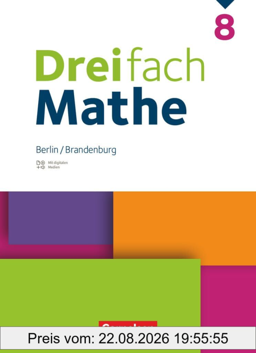 Dreifach Mathe - Berlin und Brandenburg - 8. Schuljahr: Schulbuch - Mit digitalen Hilfen, Erklärfilmen und Wortvertonungen