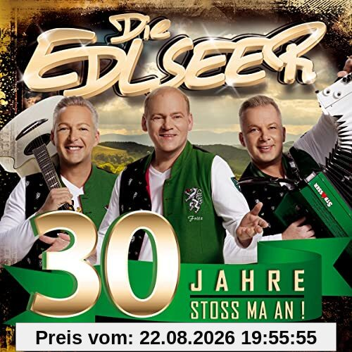 30 Jahre - Stoss ma an! Die offizielle Jubiläumsproduktion 2023