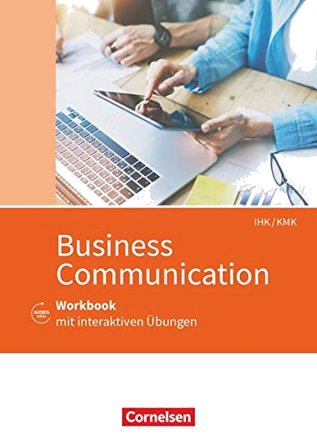 Commercial Correspondence - IHK/KMK: Business Communication - Arbeitsheft mit interaktiven Übungen auf scook.de - Mit Lösungsbeileger und Audios online