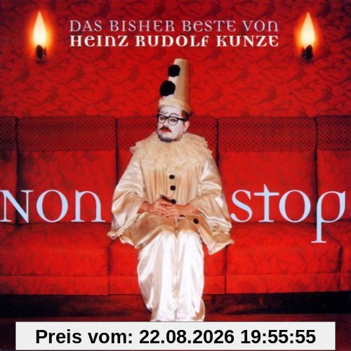 Nonstop - Das bisher Beste von Heinz Rudolf Kunze