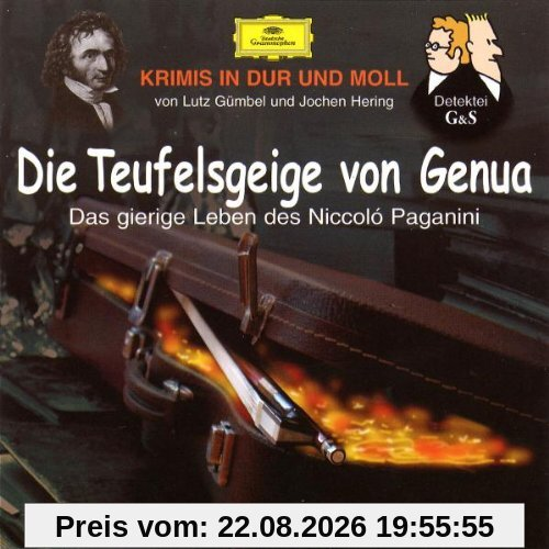 Krimis in Dur und Moll. Die Teufelsgeige von Genua - Das gierige Leben des Niccoló Paganini