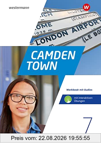 Camden Town - Allgemeine Ausgabe 2020 für Gymnasien: Workbook 7 mit Audios und interaktiven Übungen