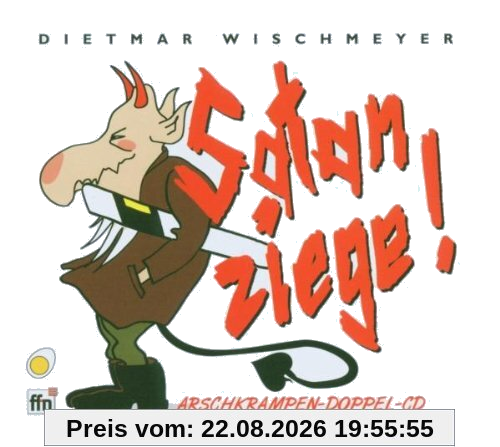 Arschkrampen-Satanziege!