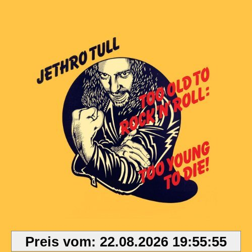 Too Old to Rock'n Roll, [REMASTERED] [ORIGINAL RECORDING REMASTERED]