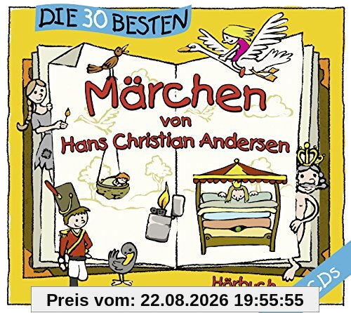 Die 30 besten Märchen von Hans Christian Andersen