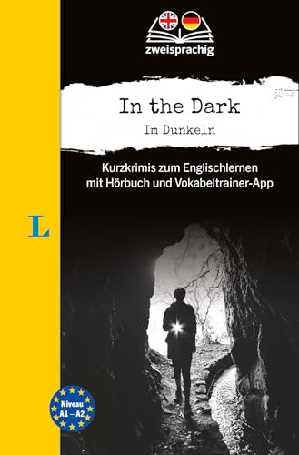 Langenscheidt Krimi zweisprachig Englisch - In the Dark - Im Dunkeln (A1/A2)