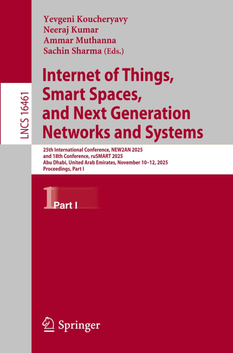Internet of Things, Smart Spaces, and Next Generation Networks and Systems