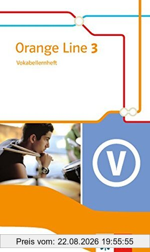 Orange Line / Vokabellernheft: Ausgabe 2014 / Ausgabe 2014