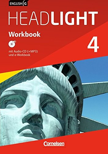 English G Headlight - Allgemeine Ausgabe: Band 4: 8. Schuljahr - Workbook mit Audio-CD: Audio-Daten auch als MP3