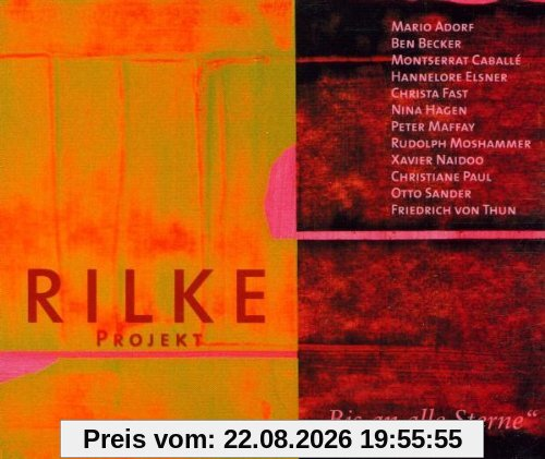 Rilke Projekt - Bis An Alle Sterne