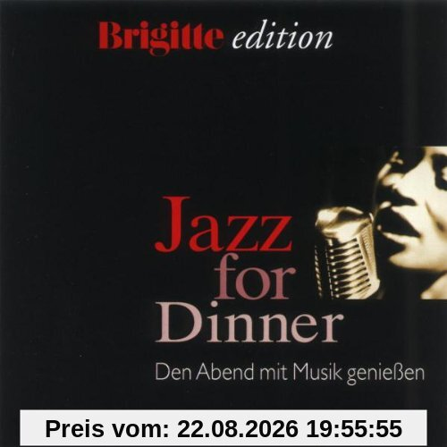 Brigitte Edition: Jazz For Dinner