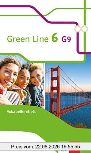 Green Line 6 G9: Vokabellernheft Klasse 10 (Green Line G9. Ausgabe ab 2015)